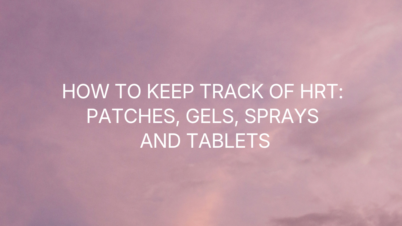 Journal header image with the title 'How to Keep Track of HRT: Patches, Gels, Sprays and Tablets' promoting menopause hormone replacement therapy guidance